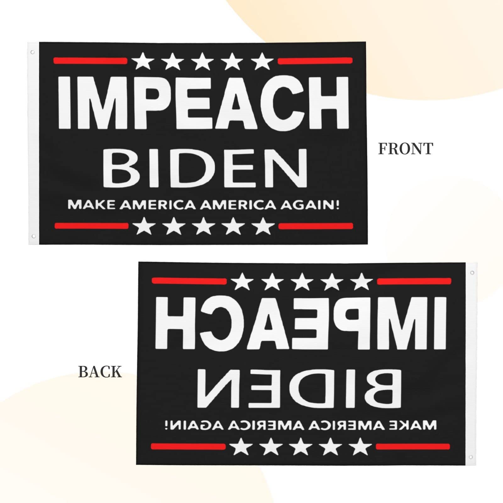 Impeach Biden - Make America Great Again Double Sided 3x5FT Outdoor Banner - Patriotic Yard Flag for Garden, Lawn & Political Events
