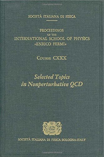 Selected Topics in Non-Perturbative QCD - International School of Physics Proceedings | Quantum Chromodynamics Research & Particle Physics Studies for Academics