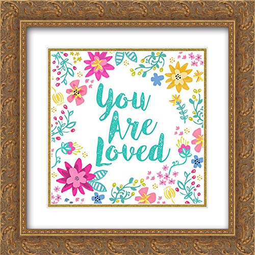 Coleman Joan 'You Are Loved' 15x15 Gold Ornate Framed Double Matted Museum Art Print - Happy Garden Wall Decor for Living Room, Bedroom & Office