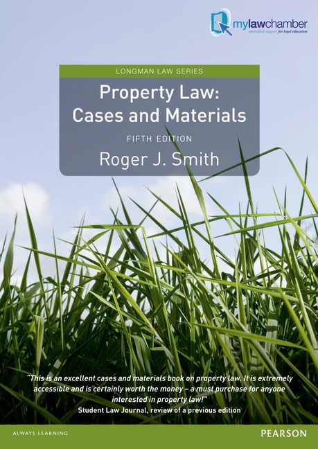 Property Law Cases and Materials - Comprehensive Legal Textbook for Law Students & Professionals | Study Guide, Exam Prep, Legal Research Resource