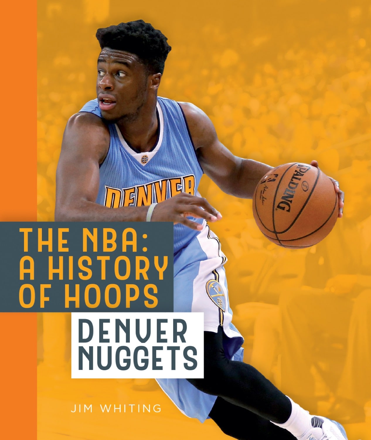 Denver Nuggets Book - ISBN 9781608188420 | NBA History, Team Stats & Player Biographies - Perfect for Basketball Fans & Collectors