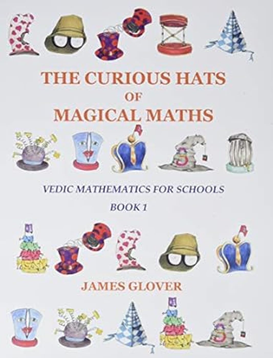 Vedic Mathematics for Schools Book 1 - Learn Ancient Indian Math Techniques for Kids | Classroom & Homeschool Learning Resource | Improve Mental Calculation Skills