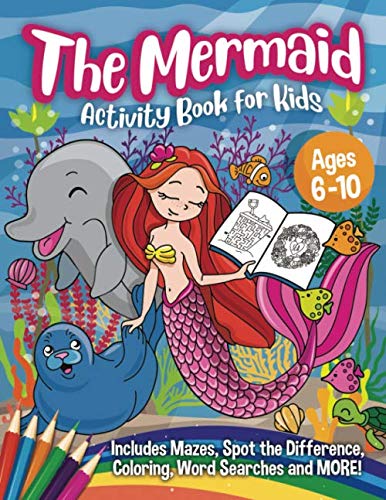 **Mermaid Activity Book for Kids Ages 6-10 – Fun Workbook with Word Searches, Spot the Difference, Mazes & Coloring Pages – Creative Art Book for Boys & Girls – Perfect for Travel, Birthday Gifts & Rainy Day Activities**