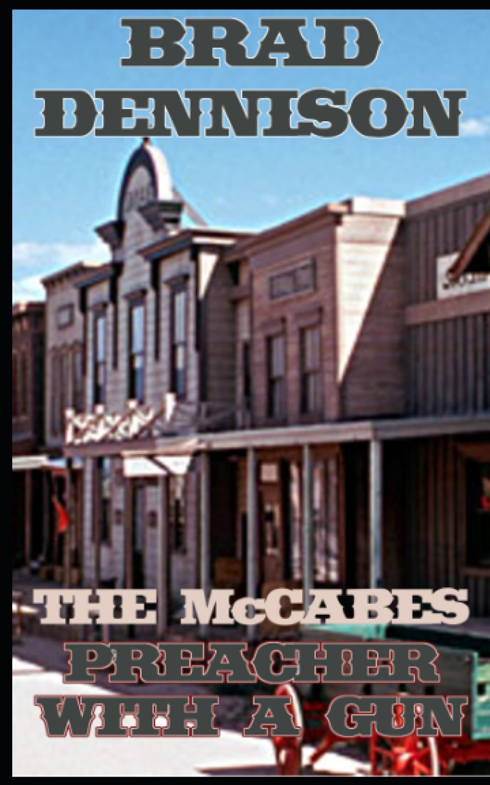 Preacher With a Gun (The McCabes) - Western Adventure Novel for Adults | Action-Packed Historical Fiction | Perfect for Cowboy Story Lovers & Book Club Discussions