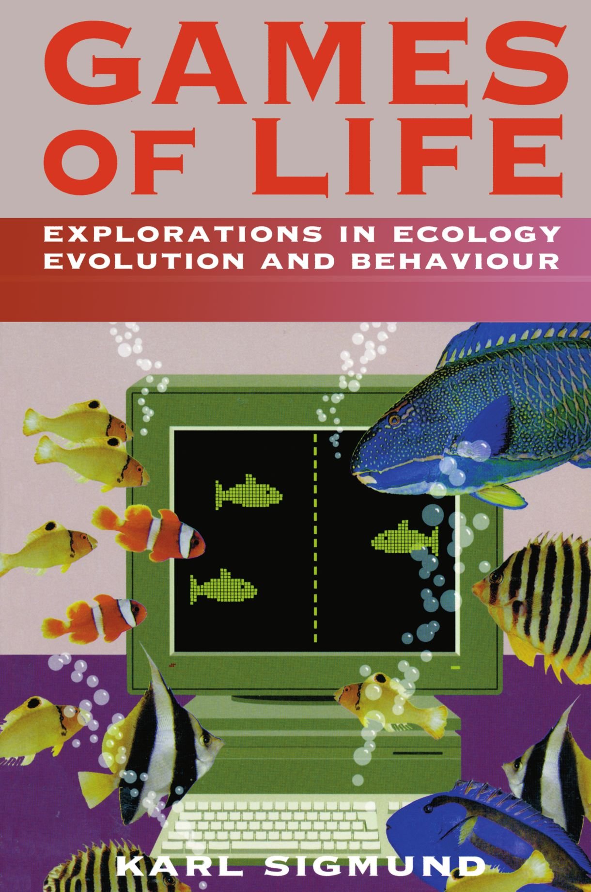 Games of Life: Explorations in Ecology, Evolution, and Behavior - Educational Science Book for Biology Students & Nature Enthusiasts | Perfect for Classroom Learning & Self-Study
