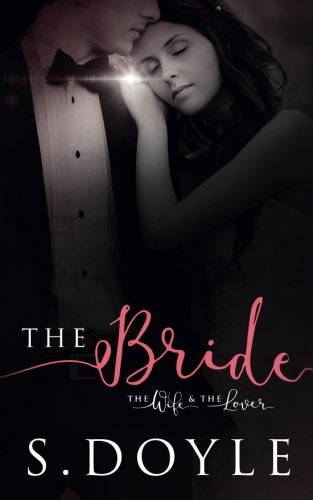 The Bride: A Romantic Love Story - Perfect for Weddings, Anniversaries & Valentine's Day Gifts
