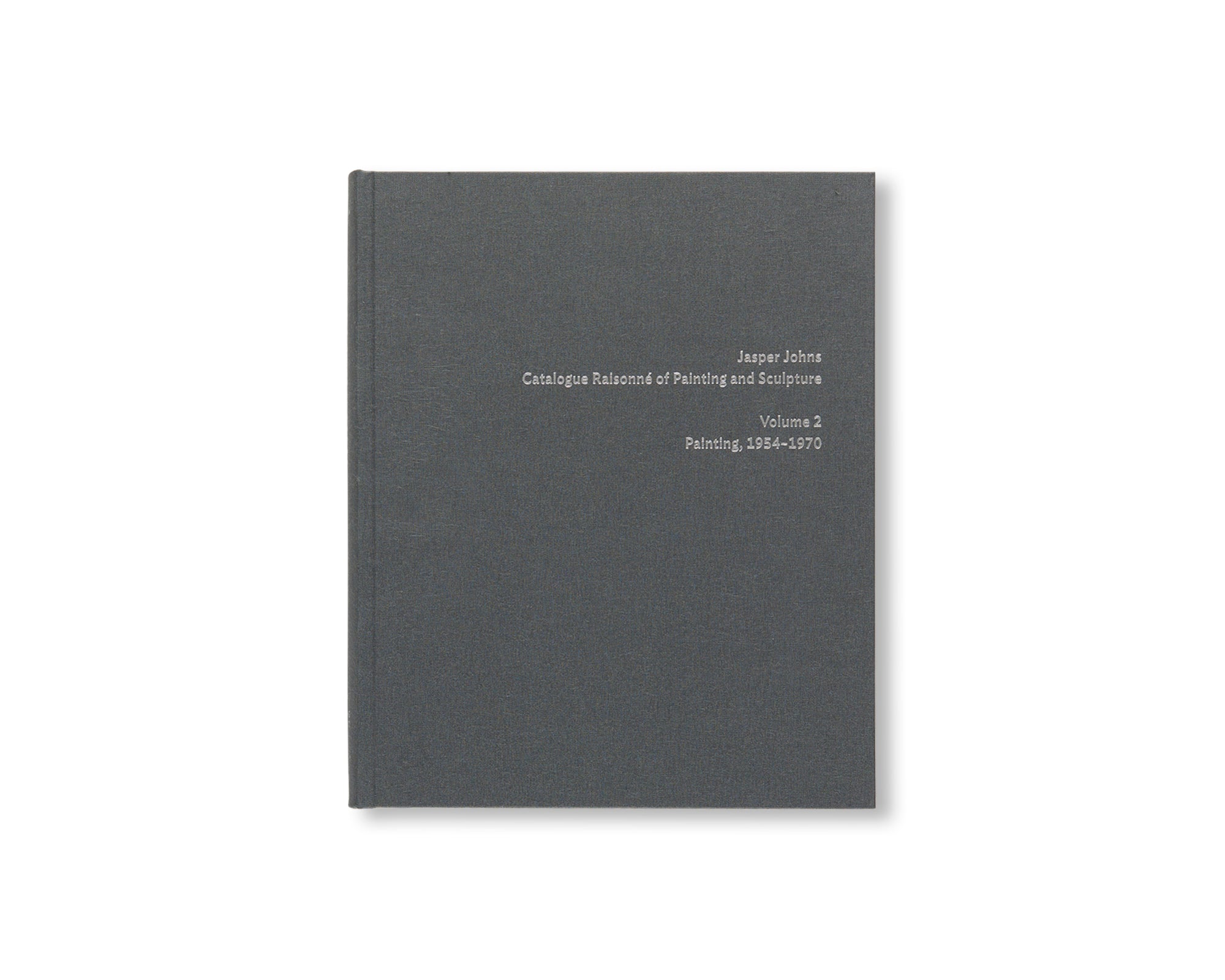 JASPER JOHNS: CATALOGUE RAISONNÉ OF PAINTING AND SCULPTURE by Roberta Bernstein | Comprehensive Art Reference Book for Collectors, Students & Art Historians | Perfect for Research, Study & Art Appreciation