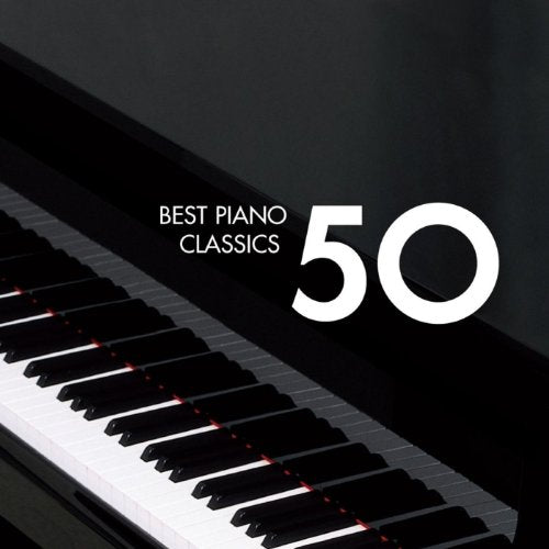 50 Best Piano Classics - Various Artists (CD) | Perfect for Relaxation, Study & Background Music