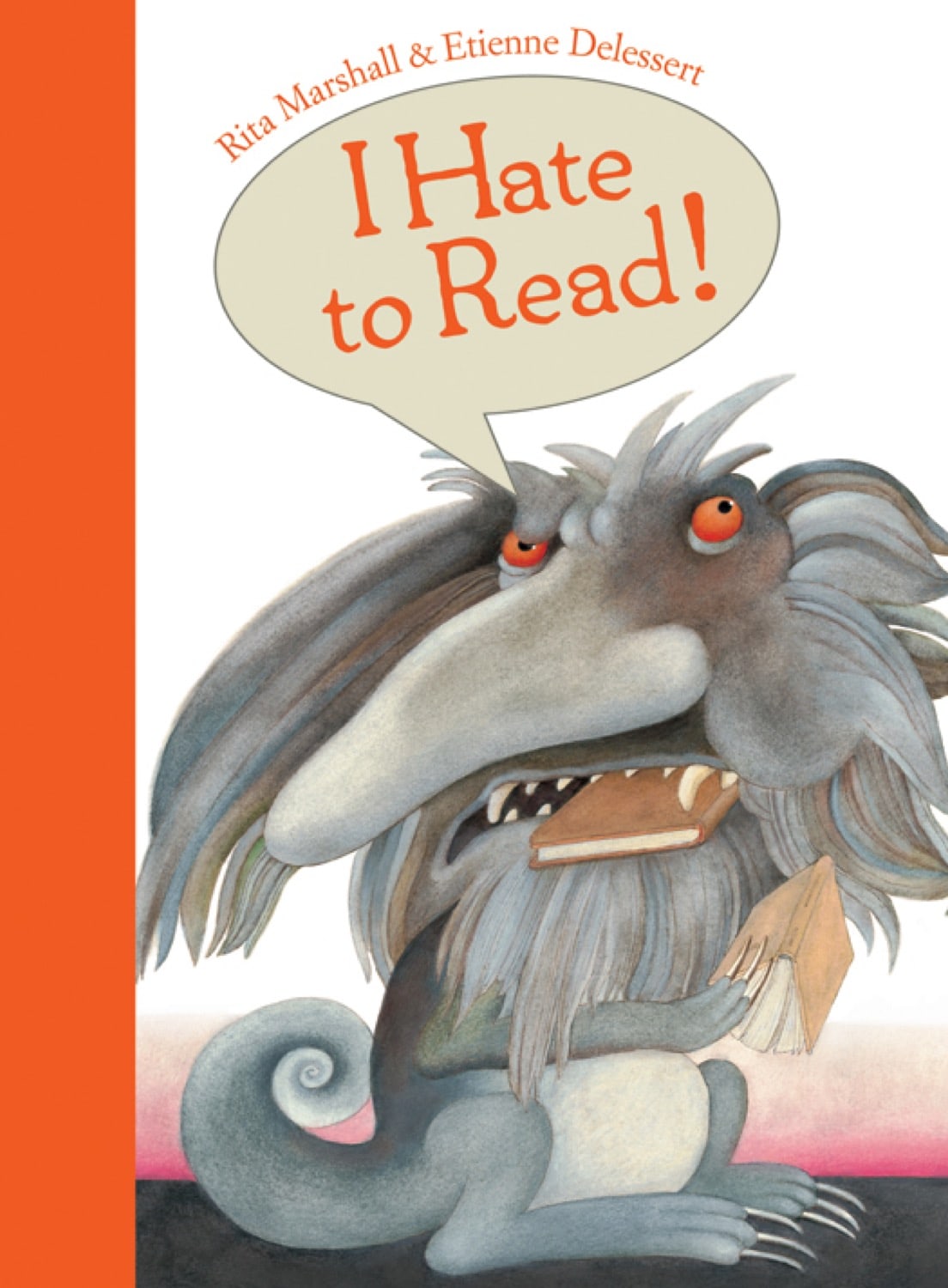 I Hate to Read - 978-1-56846-232-5 - Funny Book for Reluctant Readers, Perfect for Classroom & Home Reading