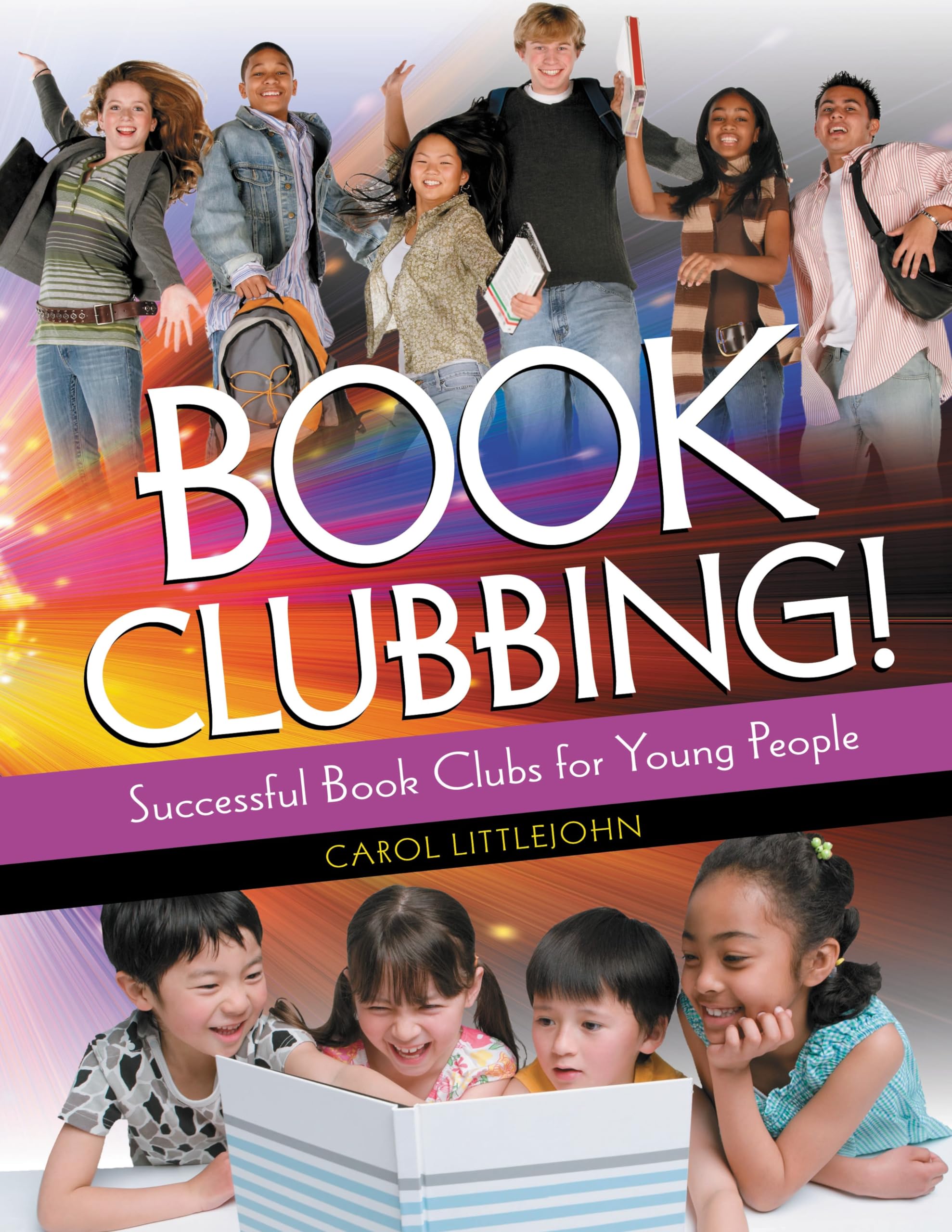 Book Clubbing! Successful Book Clubs for Young Readers | Engaging Literary Activities for Kids & Teens | Perfect for Classroom, Library & Homeschool Reading Groups