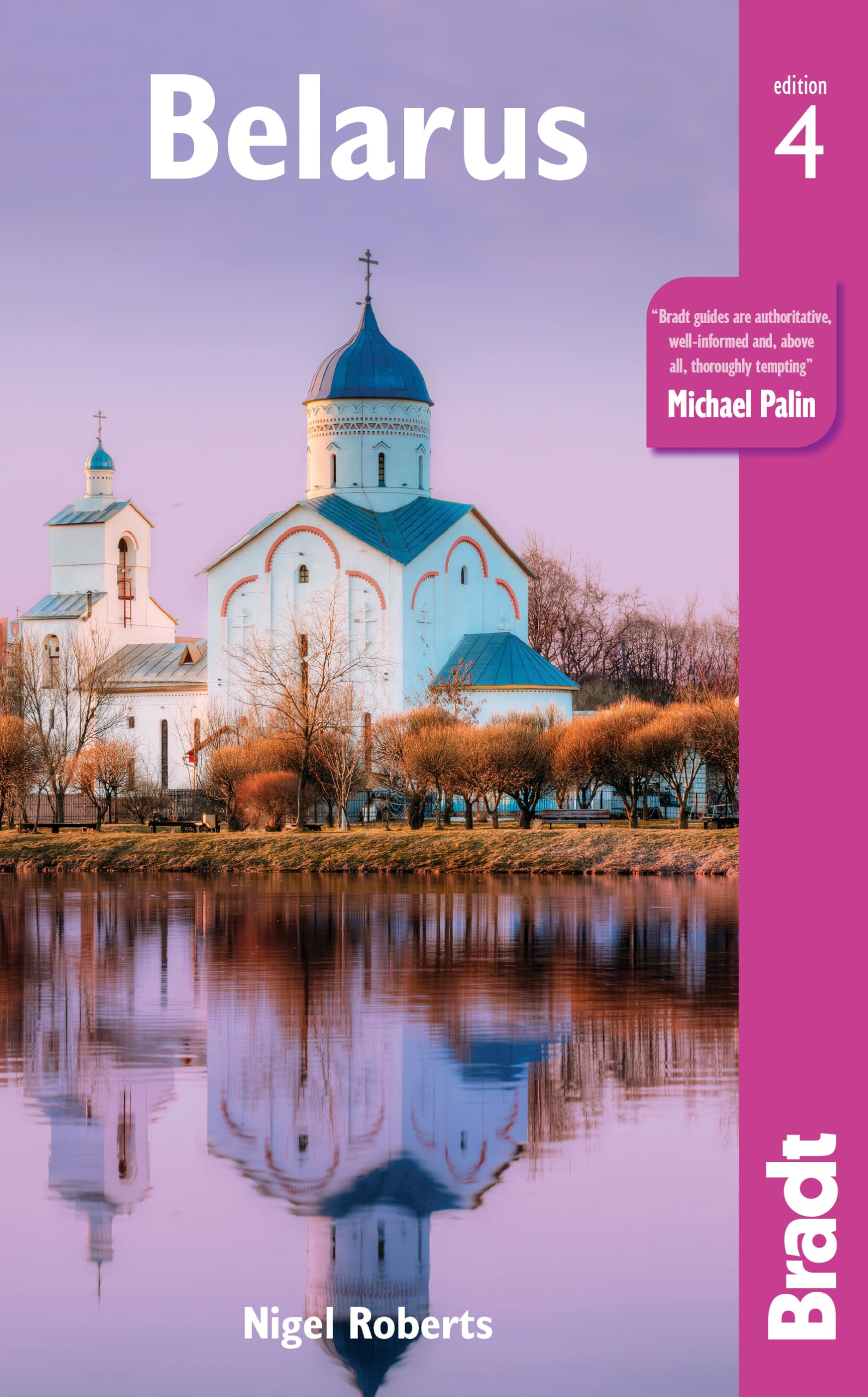 Belarus Travel Guide by Bradt - Explore Minsk, Brest & More | Best for Solo Travelers & Adventure Seekers | Perfect for Backpacking & Cultural Trips