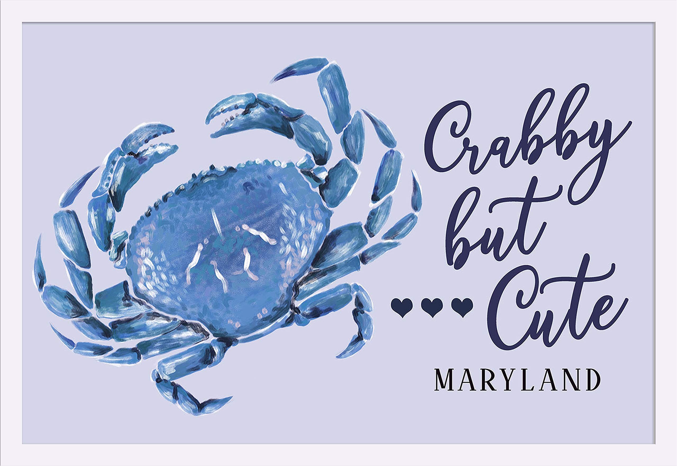 Maryland Crabby but Cute Sentiment 36x24 Giclee Art Print - Gallery Framed White Wood Wall Decor - Perfect for Coastal, Beach House or Maryland-Themed Home Decor