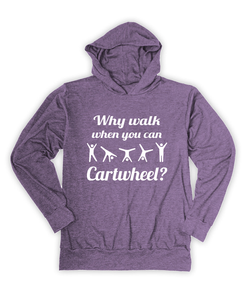Purple 'Why Walk When You Can Cartwheel' Lightweight Hoodie - Comfortable Women's Pullover Sweatshirt for Yoga, Gym & Casual Wear