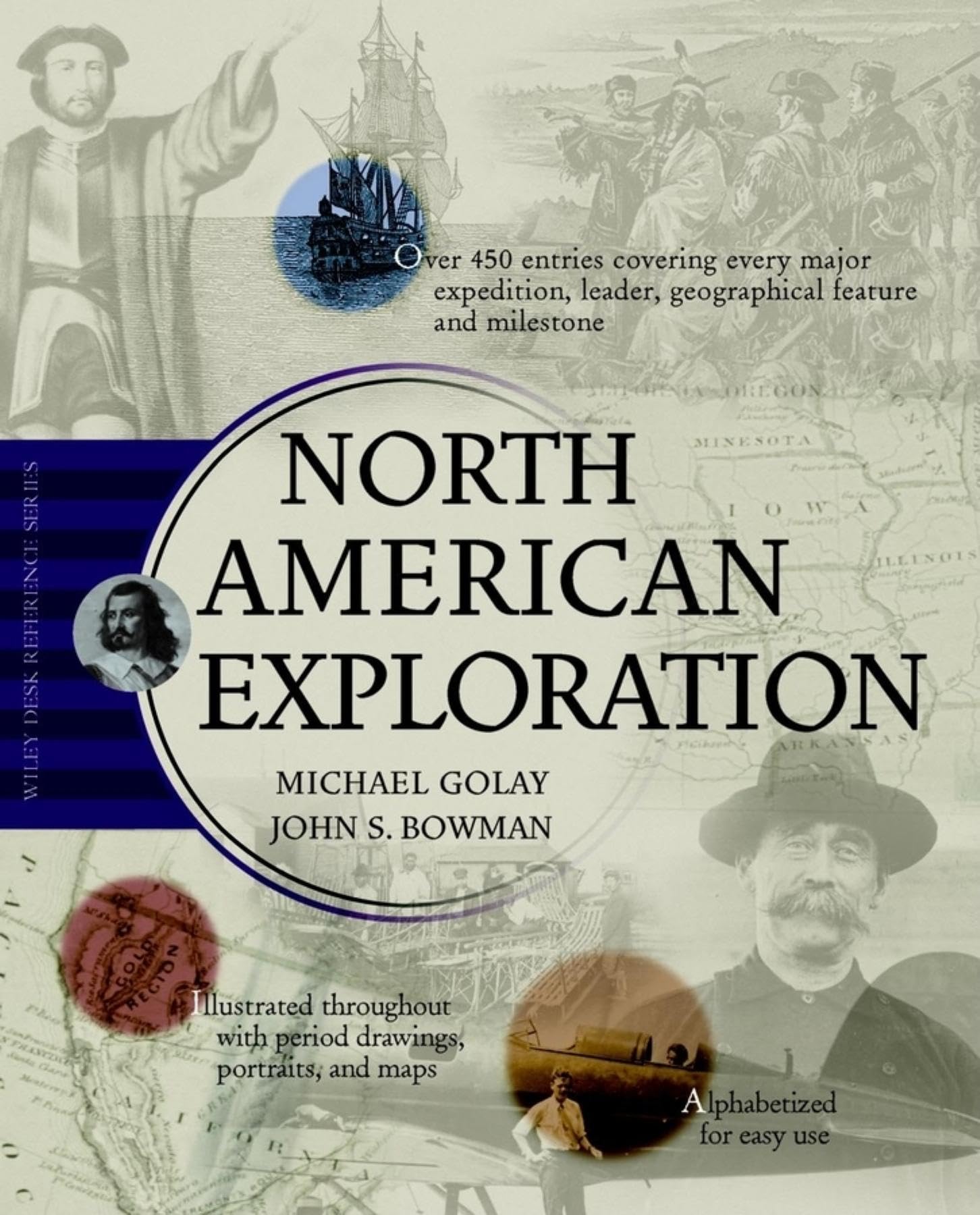 North American Exploration (Wiley Desk Reference) - Comprehensive Guide for History Enthusiasts & Researchers - Perfect for Academic Studies, Travel Planning & Historical Research