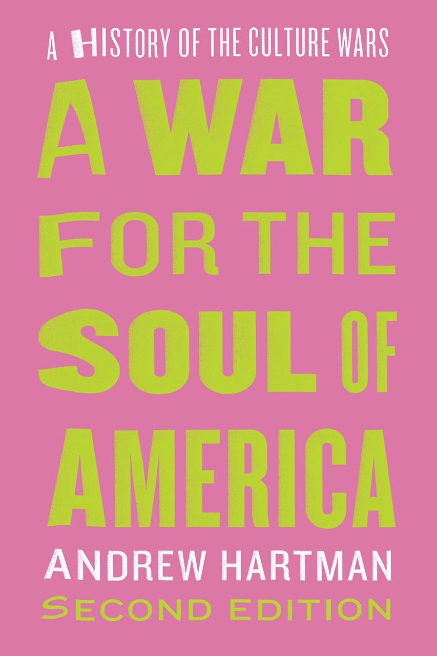 A War for the Soul of America, Second Edition: History of Culture Wars in US - Perfect for Political Science Students & American History Enthusiasts