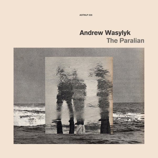 Andrew Wasylyk – The Paralian Vinyl LP | Athens Of The North AOTNLP028 | Limited Edition Jazz & Soul Record for Audiophiles & Music Collectors – Perfect for Home Listening & Gifts