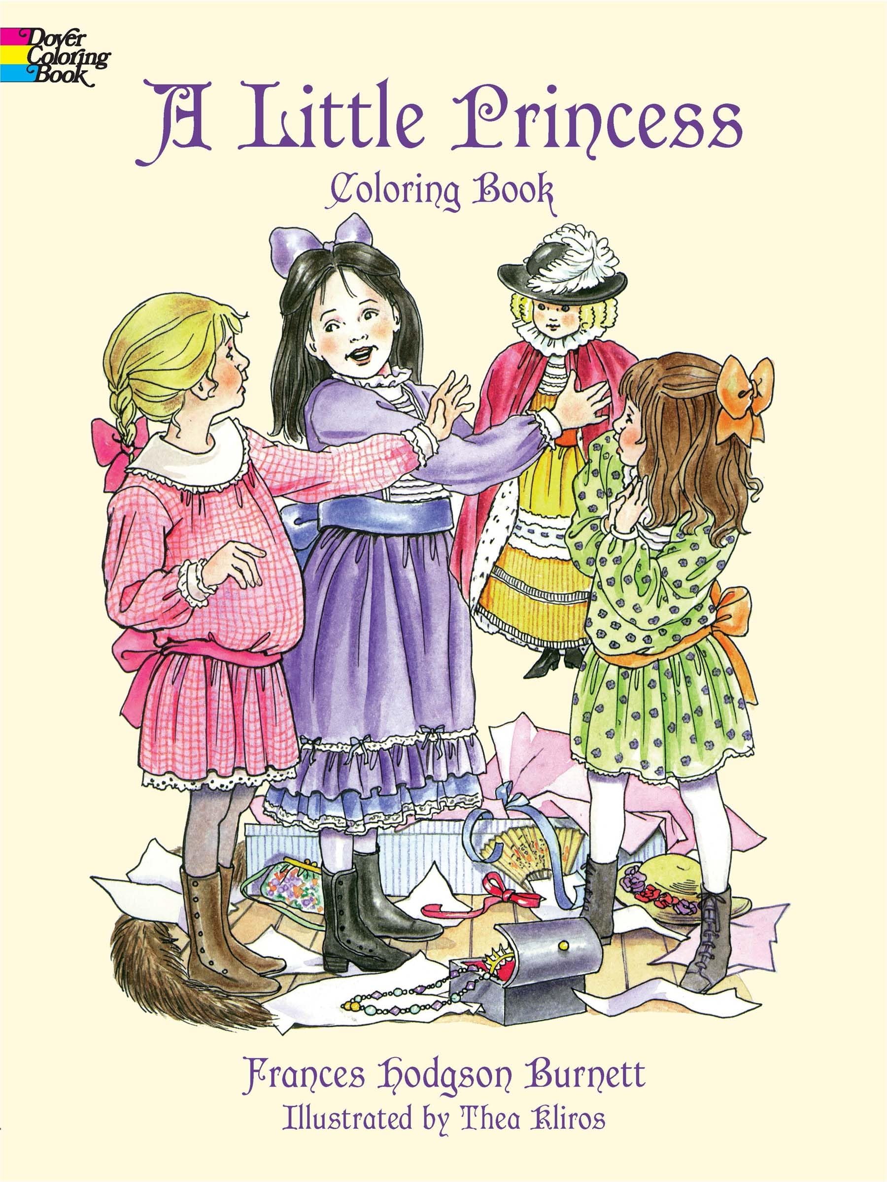 A Little Princess Coloring Book for Kids - Dover Classic Stories Coloring Book | Fun & Educational Activity for Children, Birthday Gifts & Classroom Use