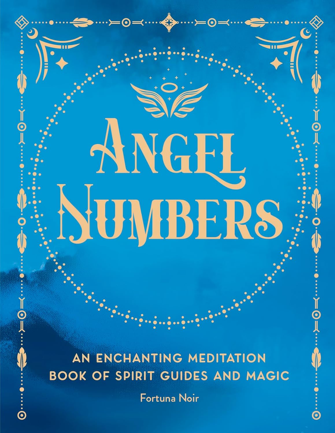 Angel Numbers Book: Spiritual Meditation Guide for Magic & Spirit Communication | Perfect for Mindfulness, Meditation & Spiritual Growth