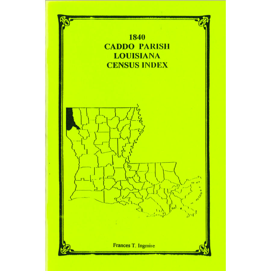 1840 Caddo Parish Louisiana Census Records - Genealogy Research & Family History Search | Ancestry & Historical Document Study