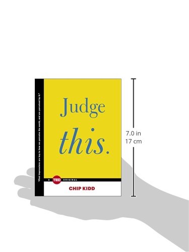 Judge This (TED Books) - Thought-Provoking Insights on First Impressions | Perfect for Book Clubs, Self-Improvement & Leadership Development