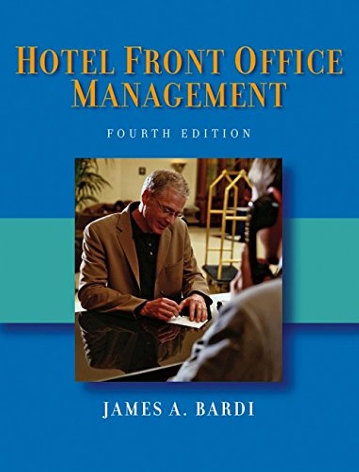 Hotel Front Office Management: Essential Guide for Hospitality Professionals – Perfect for Hotel Staff Training & Career Development