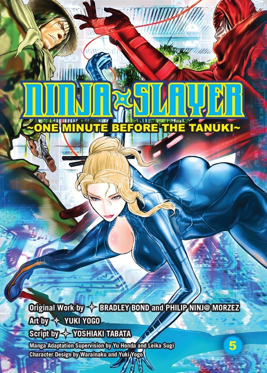 Ninja Slayer Part 5: One Minute Before the Tanuki - Action-Packed Manga Novel | Cyberpunk Ninja Adventure Story | Perfect for Manga Collectors & Anime Fans