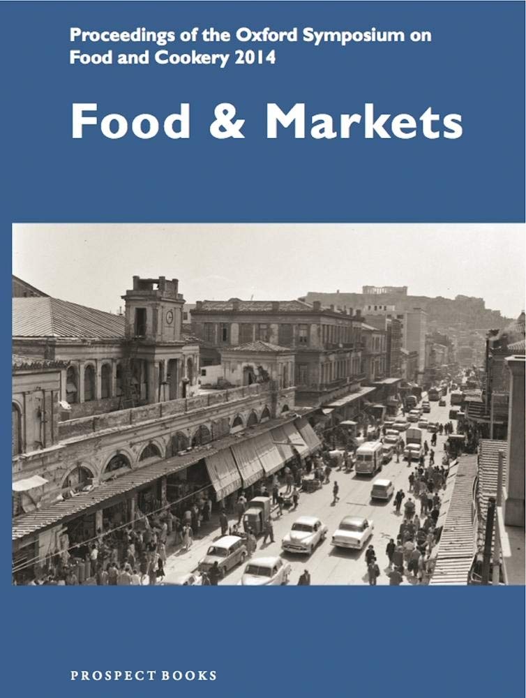 Oxford Symposium Food 2014 Proceedings - Culinary Research & Market Trends