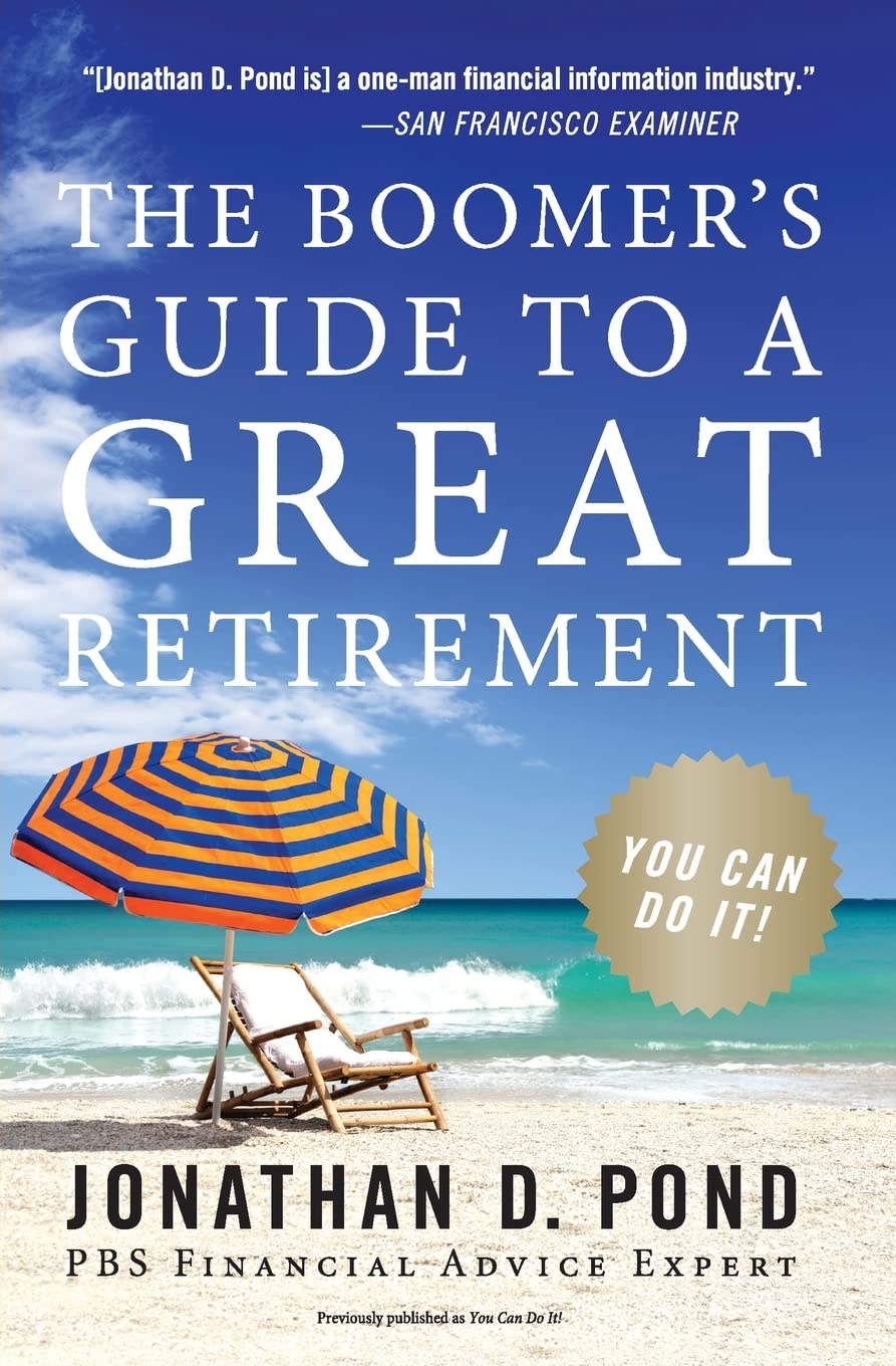 The Ultimate Guide to a Happy Retirement: Financial Planning, Health Tips & Lifestyle Advice for Seniors - Perfect for Retirement Planning, Travel & Leisure Activities