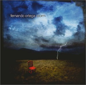 Storm by Fernando Ortega (2002) Audio CD | Christian Worship Music for Prayer, Meditation & Relaxation