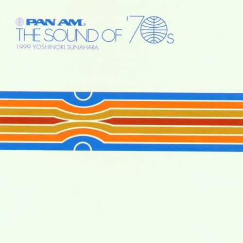 Pan Am: The Sound of '70s - Vintage Airline Music Collection for Travel, Relaxation & Nostalgia