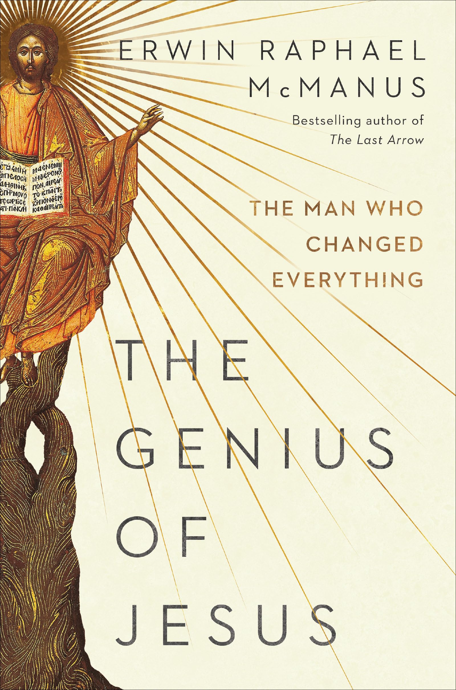 The Genius of Jesus: How the Man Who Changed Everything Transformed History - Perfect for Bible Study, Spiritual Growth & Christian Inspiration