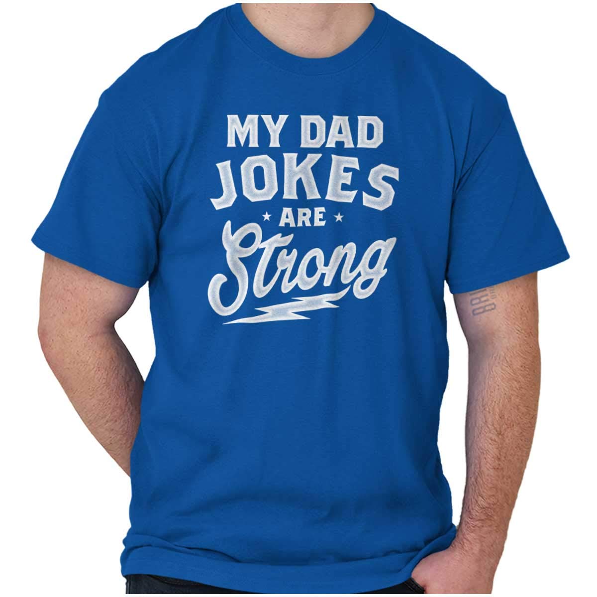 Strong Funny Dad Jokes Graphic T-Shirt for Men - Perfect Gift for Father's Day