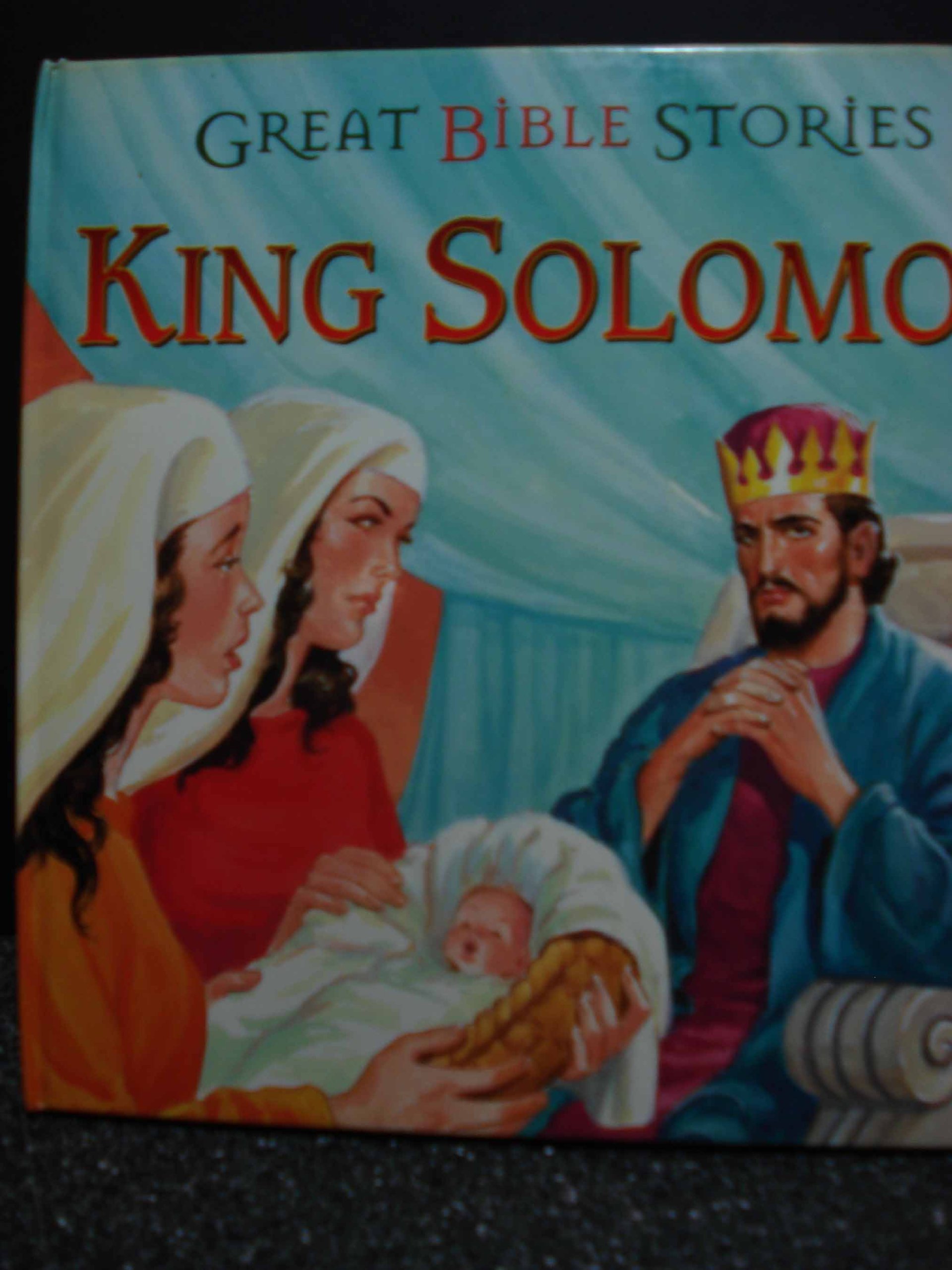 King Solomon Bible Stories - Inspirational Christian Tales for Kids & Adults | Perfect for Sunday School, Family Devotions & Bedtime Reading