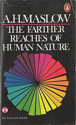 Exploring the Farther Reaches of Human Nature - Psychology & Self-Discovery Book for Personal Growth | Perfect for Meditation, Book Clubs & Spiritual Development