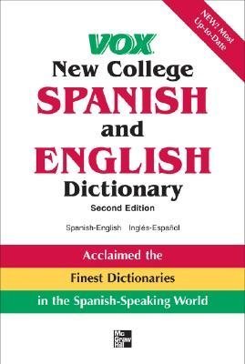 VOX New College Spanish-English Dictionary: English-Spanish Español-Inglés (2nd Edition) - Perfect for Students, Travelers & Language Learners