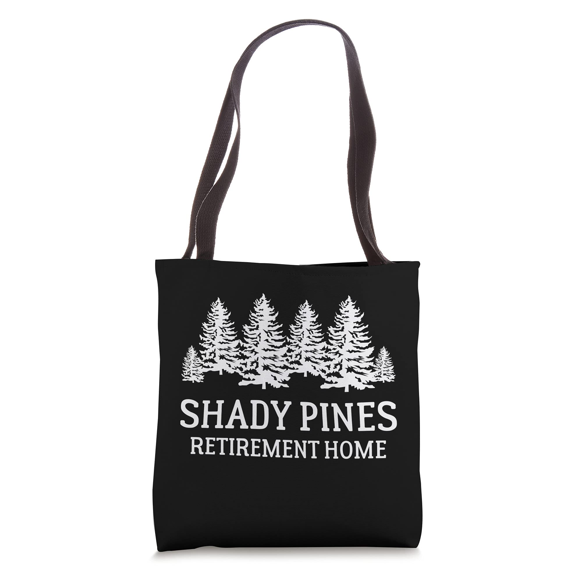 Shady Pines Retirement Home Tote Bag - Durable Canvas Grocery Shopping Bag - Perfect for Seniors, Caregivers & Retirement Gifts