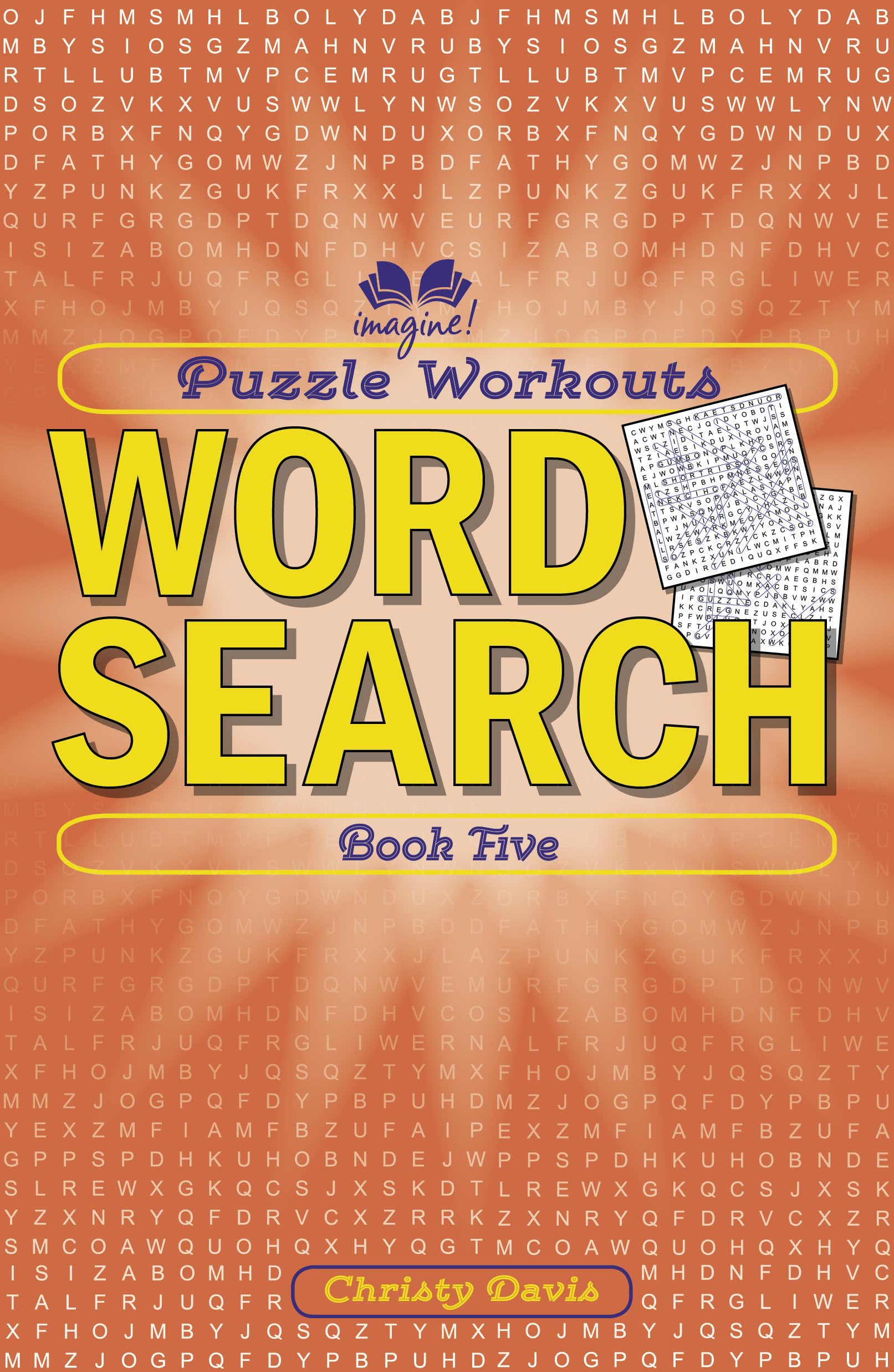 Word Search Puzzle Book Five - Fun Brain Games for Adults & Seniors - Improve Memory & Vocabulary - Perfect for Travel, Gifts & Relaxation