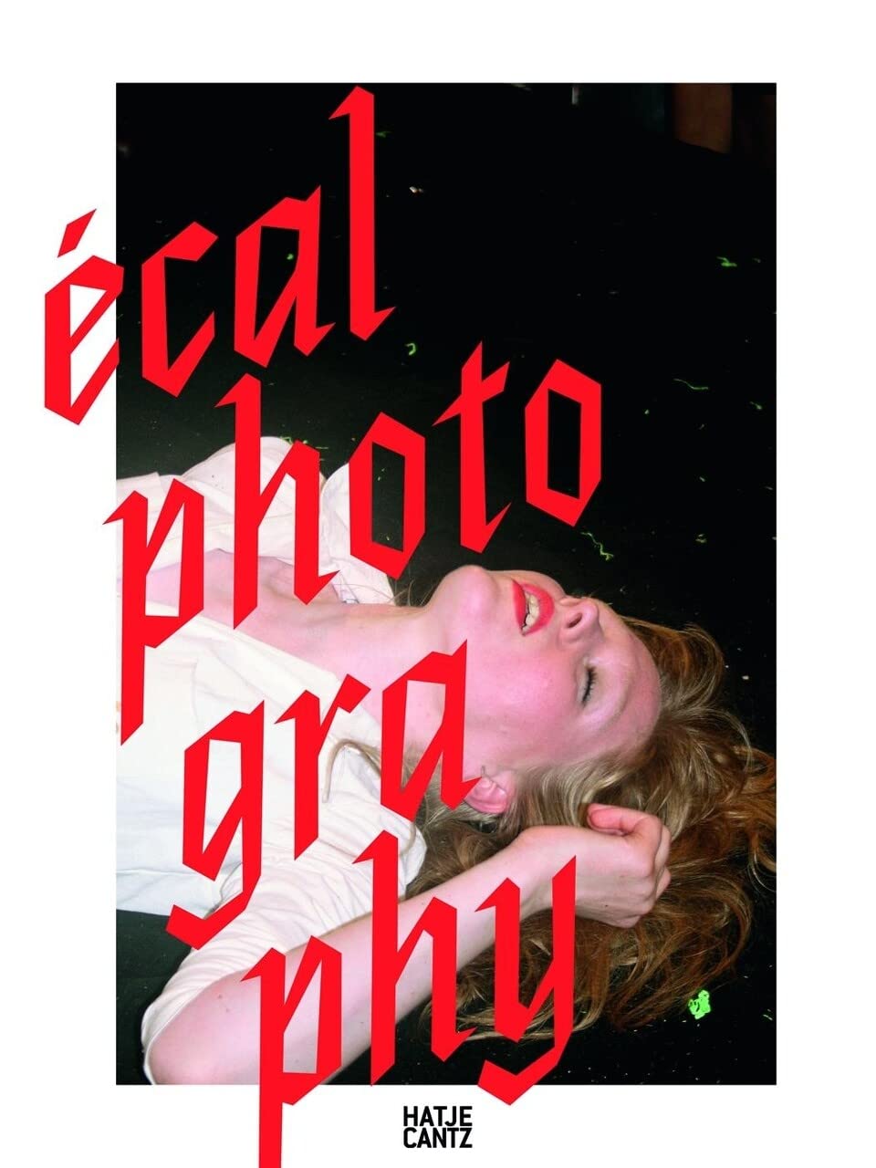 ECAL Photography Book - Bilingual English & French Edition - Perfect for Art Students, Photographers & Collectors
