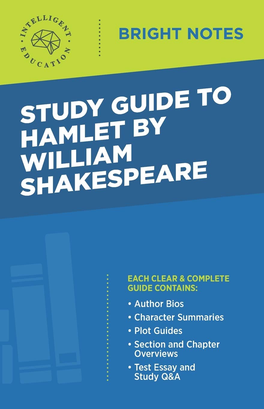 Bright Notes Study Guide to Hamlet by William Shakespeare - Perfect for Literature Students & Book Clubs (Classroom & Home Learning)