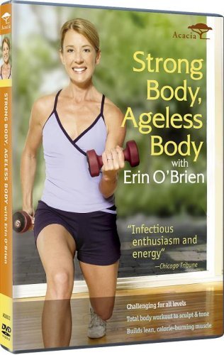 Strong Body, Ageless Body Workout DVD with Erin O'Brien - Home Fitness Exercise for Women, Strength Training & Toning Routine - Perfect for Busy Moms, Beginners & All Fitness Levels