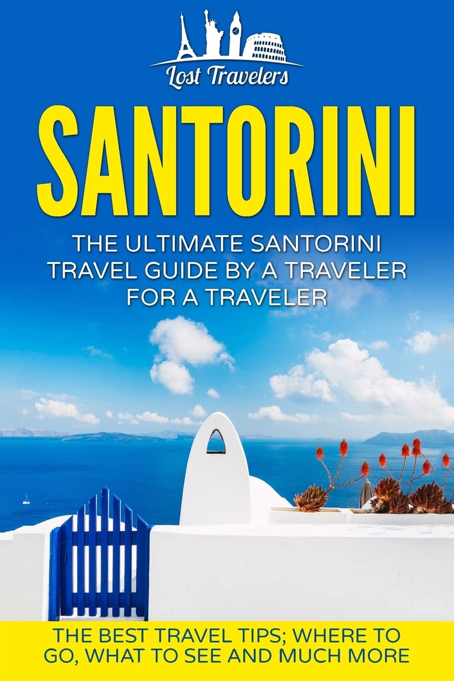 Santorini Travel Guide: Best Tips, Places to Visit & Must-See Attractions in Greece | Perfect for Solo Travelers, Couples & Adventure Seekers | Explore Beaches, Sunsets & Local Culture