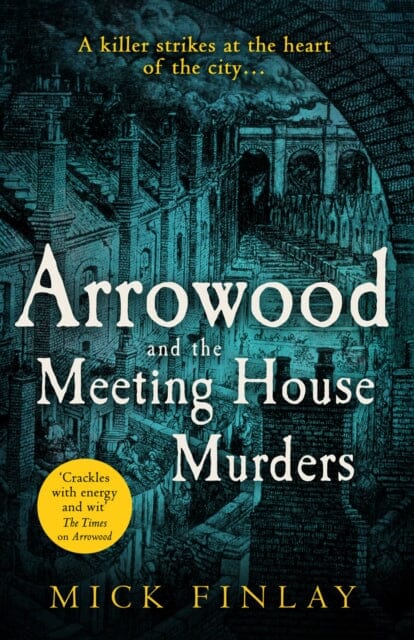 Arrowood and The Meeting House Murders by Mick Finlay - Historical Mystery Novel | Crime Fiction Book for Adults | Perfect for Book Clubs & Mystery Lovers