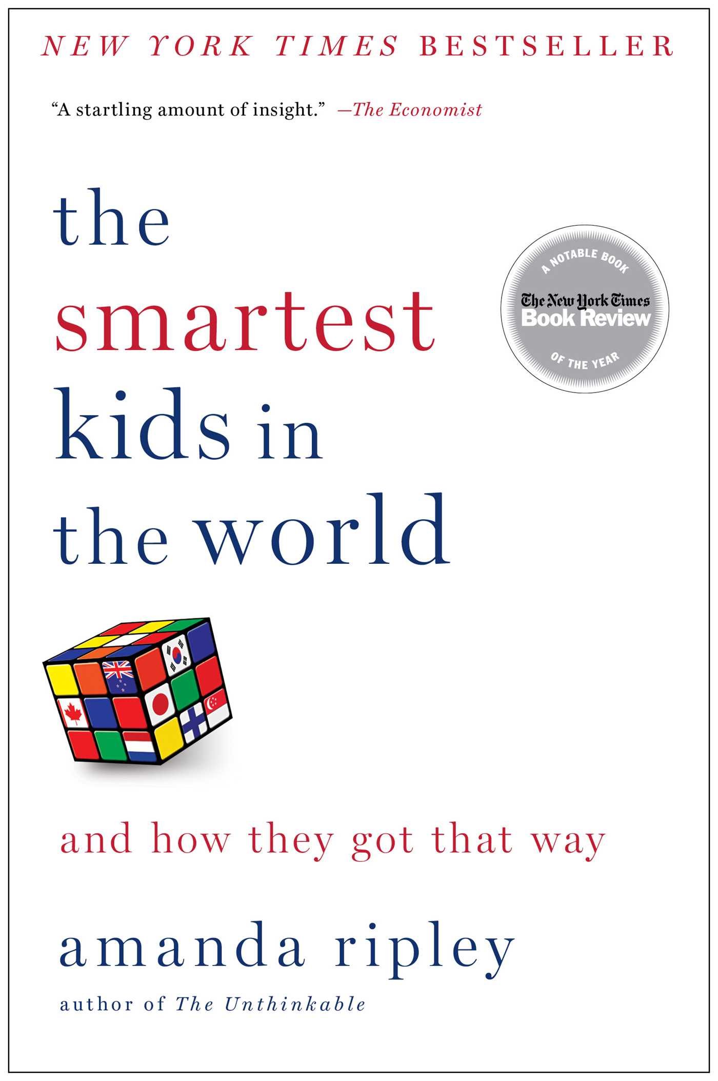 The Smartest Kids in the World: How Education Systems Shape Success - Inspiring Book for Parents & Educators