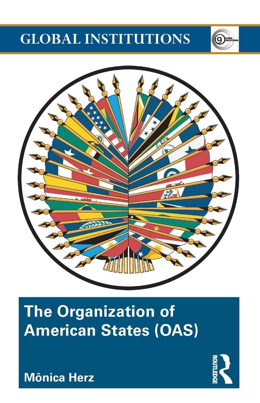 OAS Organization of American States Guide: Global Institutions Explained for Policy Makers & Students