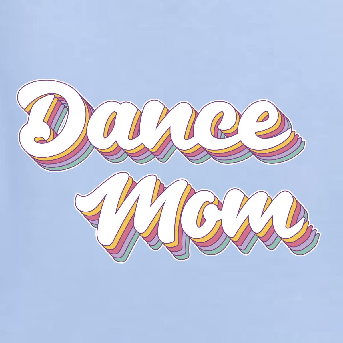Wild Bobby Dance Mom Girl Sports Women's Graphic T-Shirt - Trendy Casual Tee for Dance Moms, Cheerleading & Sports Fans - Perfect for Gym, Workouts & Everyday Wear