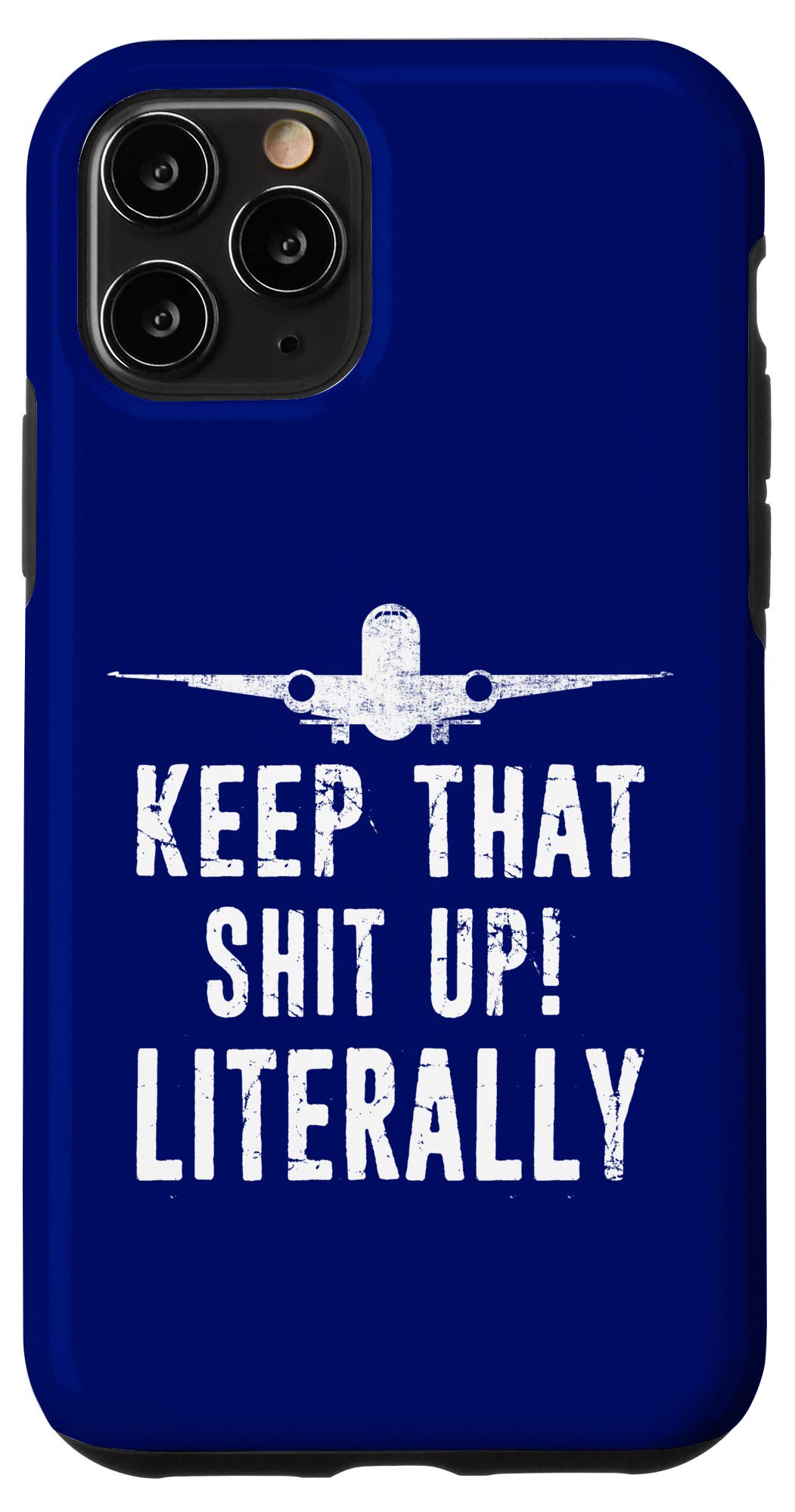 iPhone 11 Pro Case - Premium Aircraft Mechanic Gift with Motivational 'Keep That Shit Up' Design | Perfect for Aviation Enthusiasts & Tough Work Environments
