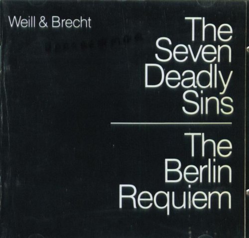 Weill & Brecht: The Seven Deadly Sins and The Berlin Requiem - Classic German Musical Theater Works for Opera Lovers and Theater Performances