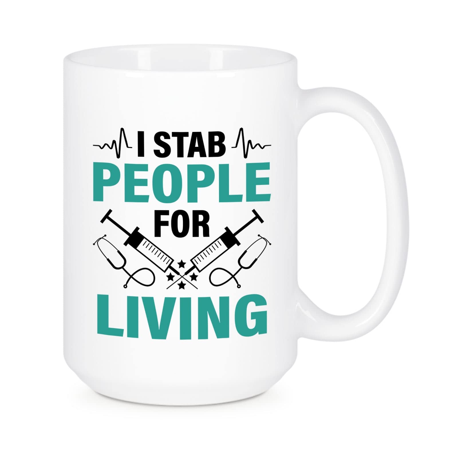 Funny Phlebotomist Coffee Mug - 'I Stab People For A Living' Novelty Gift for Nurses & Medical Professionals - 11oz & 15oz White Ceramic Tea Cup - Perfect for Birthday Gifts, Office Humor & Medical Break Room