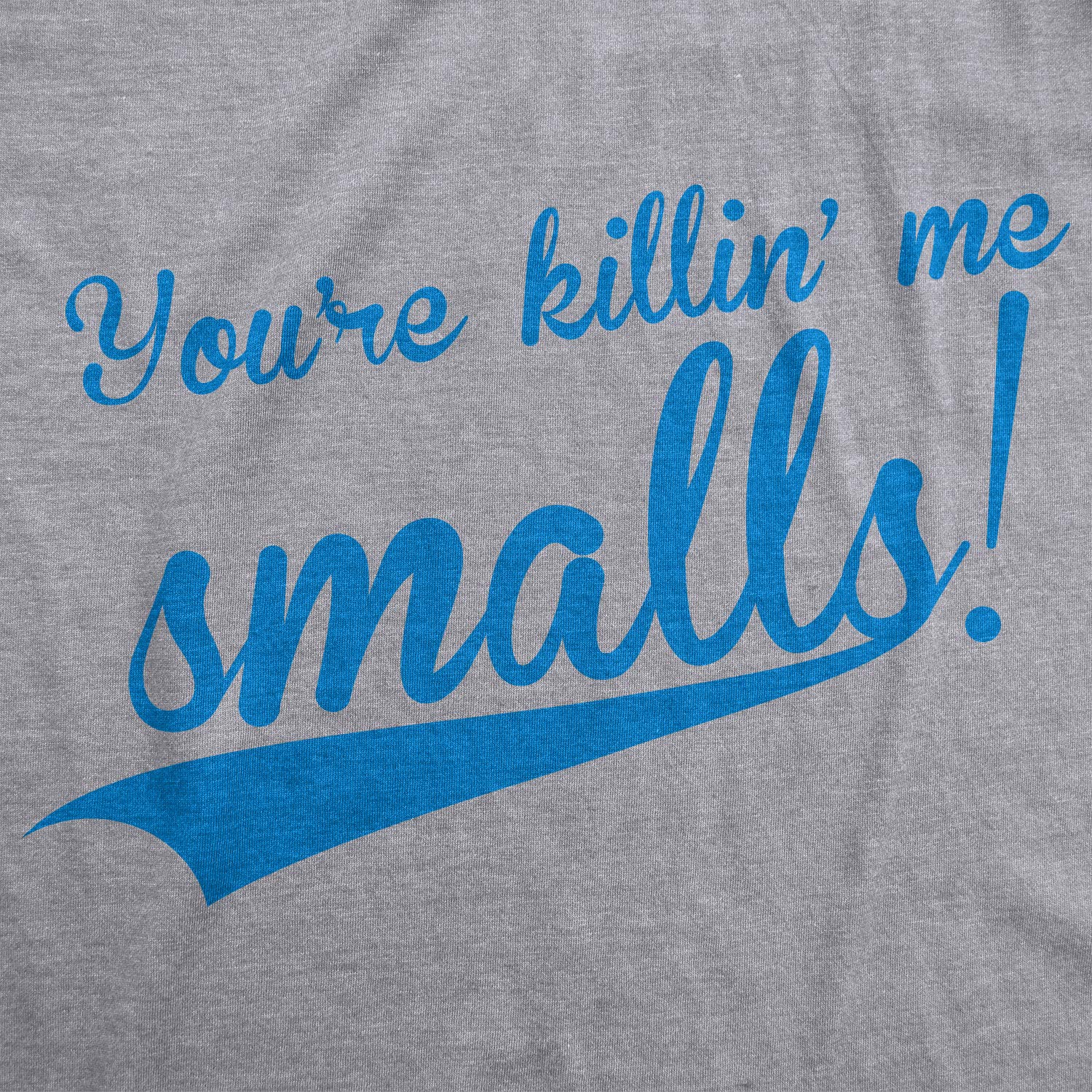 Funny Women's 'You're Killing Me Smalls' Baseball T-Shirt - Cool Novelty Tee for Movie Fans & Casual Wear