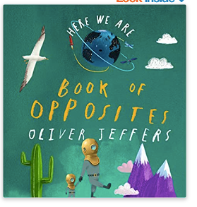 Here We Are: Book of Opposites - Fun Learning for Kids | Educational Children's Book for Early Development & Preschool Learning | Perfect for Bedtime Stories & Classroom Activities